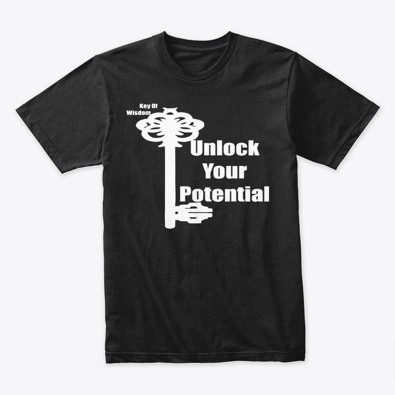 Unlock Your Potential T-Shirt Classy